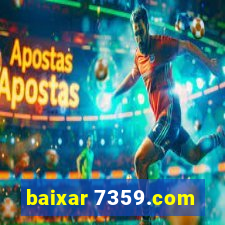 baixar 7359.com